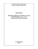 Bài giảng Di tích lịch sử văn hóa (Ngành: Quản lý văn hóa) - Trường Cao đẳng Lào Cai