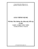 Giáo trình Bảo dưỡng sửa chữa máy biến áp cỡ nhỏ (Nghề: Cơ điện nông thôn) - Trường CĐ Cộng đồng Lào Cai