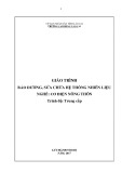 Giáo trình Bảo dưỡng, sửa chữa hệ thống nhiên liệu (Nghề: Cơ điện nông thôn) - Trường CĐ Cộng đồng Lào Cai