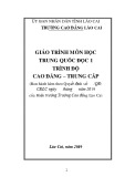 Giáo trình Tiếng Trung Quốc đọc 1 (Ngành: Tiếng Trung Quốc)  - Trường CĐ Cộng đồng Lào Cai