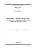 Khóa luận tốt nghiệp ngành Dược học: Định tính và bán định lượng hàn the trong bún, bánh giò, giò, chả bán tại khu vực Đại học Quốc gia Hà Nội