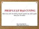 Bài giảng Pháp luật đại cương: Bài 6A - ThS. Ngô Minh Tín