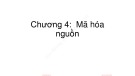 Bài giảng Nhập môn Kỹ thuật truyền thông - Chương 4: Mã hóa nguồn