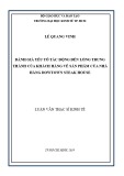 Luận văn Thạc sĩ Kinh tế: Đánh giá yếu tố tác động đến lòng trung thành của khách hàng về sản phẩm của nhà hàng Dowtown Steakhouse