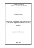 Luận văn Thạc sĩ Khoa học: Nghiên cứu đề xuất giải pháp nâng cao hiệu quả công tác thu hồi đất, bồi thường, giải phóng mặt bằng tại dự án xây dựng tuyến đường Đông Khê 2, thành phố Hải Phòng