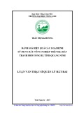 Luận văn Thạc sĩ Quản lý đất đai: Đánh giá hiệu quả các loại hình sử dụng đất nông nghiệp trên địa bàn thành phố Uông Bí, tỉnh Quảng Ninh