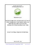 Luận văn Thạc sĩ Quản lý đất đai: Đánh giá hiệu quả sử dụng đất sản xuất nông nghiệp, đất nuôi trồng thủy sản trên địa bàn thị xã Quảng Yên, tỉnh Quảng Ninh giai đoạn 2015- 2018