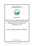 Luận văn Thạc sĩ Quản lý đất đai: Đánh giá việc thực hiện chính sách bồi thường, hỗ trợ và tái định cư ở một số dự án trên địa bàn thành phố Hà Giang, tỉnh Hà Giang giai đoạn 2013 - 2018
