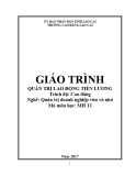 Giáo trình Quản trị lao động tiền lương (Nghề: Quản trị doanh nghiệp vừa và nhỏ) - Trường CĐ Cộng đồng Lào Cai