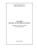 Giáo trình Sửa chữa điện tự dân dụng (Nghề: Điện dân dụng) - Trường CĐ Cộng đồng Lào Cai