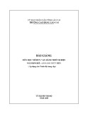 Bài giảng Vận hành thiết bị điện (Nghề: Vận hành nhà máy thủy điện) - Trường Cao Đẳng Lào Cai