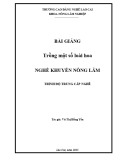 Bài giảng Trồng một số loài hoa (Nghề: Khuyến nông lâm) - Trường Cao Đẳng Lào Cai