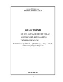 Giáo trình Lắp mạch điện tử cơ bản (Nghề: Điện dân dụng) - Trường CĐ Cộng đồng Lào Cai