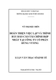 Luận văn Thạc sĩ Kinh tế: Hoàn thiện việc lập và trình bày báo cáo tài chính hợp nhất tại công ty cổ phần Hùng Vương