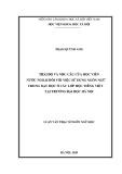 Luận văn Thạc sĩ Ngôn ngữ học: Thái độ và nhu cầu của học viên nước ngoài đối với việc sử dụng ngôn ngữ trong dạy học ở các lớp học tiếng Việt tại trường Đại học Hà Nội