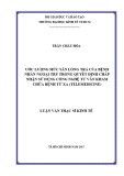 Luận văn Thạc sĩ Kinh tế: Ước lượng mức sẵn lòng trả của bệnh nhân ngoại trú trong quyết định chấp nhận sử dụng công nghệ tư vấn khám chữa bệnh từ xa (telemedicine)