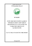 Luận văn Thạc sĩ Công nghệ sinh học: Tuyển chọn một số chủng xạ khuẩn sinh kháng sinh ức chế vi khuẩn gram dương ở các vùng núi đá vôi và khai thác khoáng sản tại Thái Nguyên