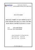 Đồ án tốt nghiệp: Bước đầu nghiên cứu quy trình sản xuất nước thanh long (Hylocereus undatus) lên men bằng chủng nấm men Saccharomyces cerevisiae