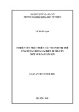 Luận án Tiến sĩ Sinh học: Nghiên cứu phát triển các vector nhị thể ứng dụng trong cải biến di truyền một số loài nấm sợi