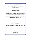 Luận án Tiến sĩ Kỹ thuật: Nghiên cứu xây dựng hệ thống hỗ trợ đánh giá chất lượng dịch vụ du lịch dựa trên phương pháp khai thác ý kiến khách hàng trực tiếp