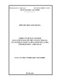 Luận văn Thạc sĩ Khoa học lâm nghiệp: Nghiên cứu đề xuất giải pháp quản lý rừng bảo tồn trên cơ sở có sự tham gia của người dân tại bản Na Pêng, huyện Bua La Pha, tỉnh Khăm Muôn - CHDCND Lào