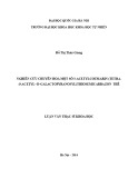 Luận văn Thạc sĩ Khoa học: Nghiên cứu chuyển hoá một số 3-acetylcoumarin (tetrao acetyl-d-galactopyranosyl)thiosemicarbazon thế