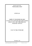 Luận văn Thạc sĩ Hoá học: Nghiên cứu thành phần hoá học cây Ngũ vị tử nam (Schisandra sphenanthera Rehd. et Wils.), họ Schisandraceae ở Dak Glei-KonTum