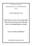 Luận văn Thạc sĩ Kinh tế: Phân tích các yếu tố tác động đến thu ngân sách nhà nước trên địa bàn các tỉnh miền Đông Nam Bộ