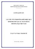 Luận văn Thạc sĩ Kinh tế: Các yếu tố ảnh hưởng đến hiệu quả kinh doanh tại các ngân hàng thương mại Việt Nam