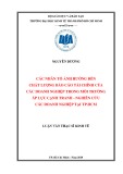 Luận văn Thạc sĩ Kinh tế: Các nhân tố ảnh hưởng đến chất lượng báo cáo tài chính của các doanh nghiệp trong môi trường áp lực cạnh tranh – Nghiên cứu các doanh nghiệp tại TP.HCM