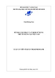 Luận án Tiến sĩ Quản trị kinh doanh: Rủi ro cảm nhận và ý định sử dụng thẻ tín dụng tại Việt Nam