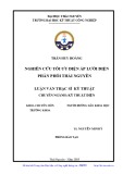 Luận văn Thạc sĩ Kỹ thuật: Nghiên cứu tối ưu điện áp lưới điện phân phối Thái Nguyên