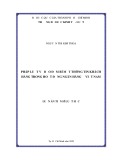 Luận án Tiến sĩ Luật học: Pháp luật về bảo đảm bí mật thông tin khách hàng trong hoạt động ngân hàng ở Việt Nam