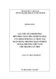 Luận văn Thạc sĩ Kinh tế: Các yếu tố ảnh hưởng đến khả năng trả nợ đúng hạn của khách hàng cá nhân tại Ngân hàng TMCP Ngoại Thương Việt Nam chi nhánh Cần Thơ