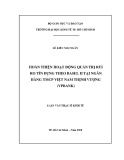 Luận văn Thạc sĩ Kinh tế: Hoàn thiện hoạt động quản trị rủi ro tín dụng theo Basel II tại Ngân hàng TMCP Việt Nam Thịnh Vượng (VPBank)