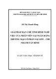 Luận văn Thạc sĩ Kinh tế: Giải pháp hạn chế tình hình nghỉ việc của nhân viên tại Ngân hàng TMCP Sài Gòn – Chi nhánh Tân Bình