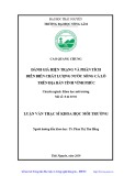 Luận văn thạc sĩ Khoa học môi trường: Đánh giá hiện trạng và phân tích diễn biến chất lượng nước sông Cà Lồ trên địa bàn tỉnh Vĩnh Phúc