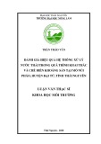 Luận văn Thạc sĩ Khoa học môi trường: Đánh giá hiệu quả hệ thống xử lý nước thải trong quá trình khai thác và chế biến khoáng sản tại Mỏ Núi Pháo, huyện Đại Từ, tỉnh Thái Nguyên