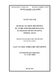 Luận văn Thạc sĩ Khoa học Môi trường: Đánh giá tác động môi trường dự án khu sinh thái Khe Hang Dầu, xã Nham Sơn, huyện Yên Dũng, tỉnh Bắc Giang