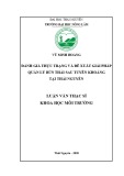 Luận văn Thạc sĩ Khoa học môi trường: Đánh giá thực trạng và đề xuất giải pháp quản lý bùn thải sau tuyển khoáng tại Thái Nguyên