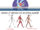 Bài giảng Sinh lý bệnh cơ xương khớp