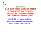 Bài giảng Các quá trình sinh học trong kỹ thuật môi trường - Chương 3: Quá trình bùn hoạt tính (Quá trình sinh trưởng lơ lửng)