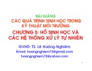 Bài giảng Các quá trình sinh học trong kỹ thuật môi trường - Chương 5: Hồ sinh học và các hệ thống xử lý tự nhiên