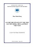 Luận văn Thạc sĩ Kinh tế: Cơ chế truyền dẫn từ việc phá giá tiền đồng đến lạm phát Việt Nam