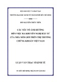 Luận văn Thạc sĩ Kinh tế: Các yếu tố ảnh hưởng đến việc ra khuyến nghị đầu tư của nhà môi giới trên thị trường chứng khoán Việt Nam