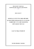 Luận văn Thạc sĩ Kinh tế: Đánh giá các yếu tố tác động đến hiệu quả hoạt động kinh doanh của các doanh nghiệp nhỏ và vừa trên thị trường chứng khoán Việt Nam