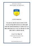 Luận văn Thạc sĩ Kỹ thuật môi trường: Ứng dụng chỉ số chất lượng nước ngầm (GWQI) để đánh giá sự phù hợp cho mục đích sinh hoạt và đề xuất các biện pháp quản lý tại các huyện Củ Chi, Hóc Môn và Bình Chánh