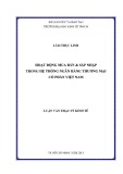 Luận văn Thạc sĩ Kinh tế: Hoạt động mua bán & sáp nhập trong hệ thống Ngân hàng thương mại cổ phần Việt Nam