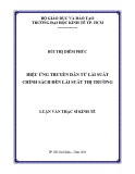 Luận văn Thạc sĩ Kinh tế: Hiệu ứng truyền dẫn từ lãi suất chính sách đến lãi suất thị trường