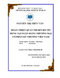 Luận văn Thạc sĩ Kinh tế: Hoàn thiện quản trị rủi ro tín dụng tại Ngân hàng thương kỹ cổ phần Kỹ thương Việt Nam